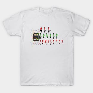 ALL LEVELS COMPLETED T-Shirt